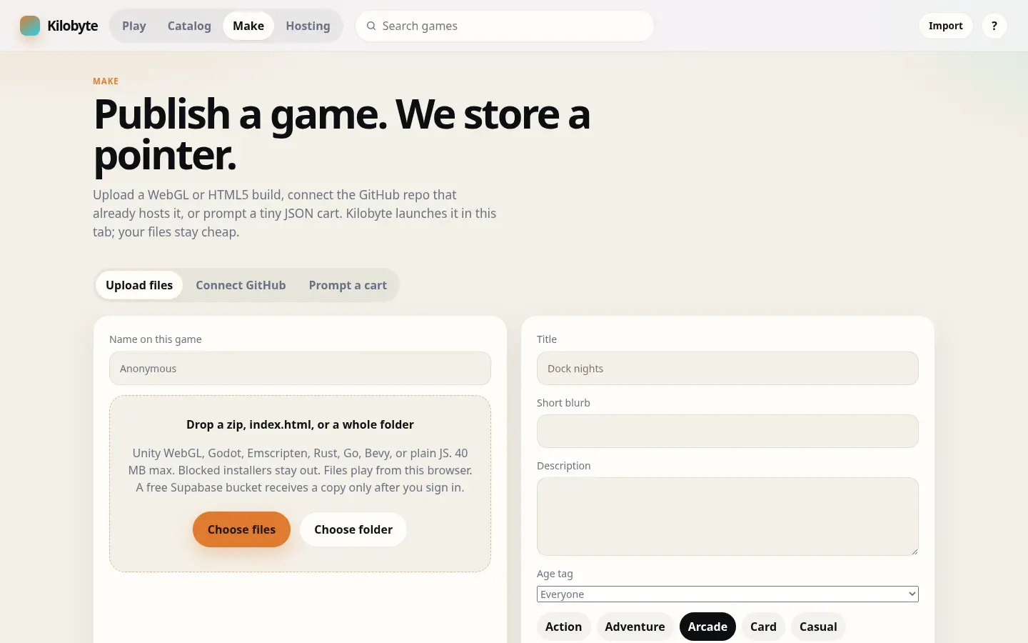 Kilobyte’s Make page titled “Publish a game. We store a pointer.”, with tabs for Upload files, Connect GitHub, and Prompt a cart, and a drop zone for a zip or folder.